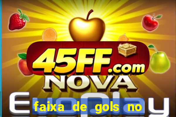 faixa de gols no jogo 2-3 o que significa